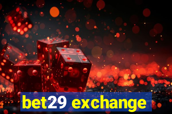 bet29 exchange